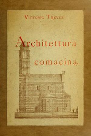 [Gutenberg 52954] • Architettura comacina